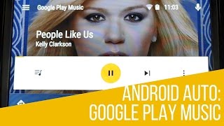 Android Auto Google Play Music App [upl. by Nysilla538]