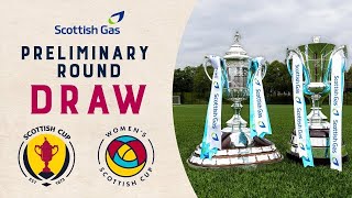 202324 Preliminary Round Draws  Scottish Gas Mens amp Womens Scottish Cup [upl. by Ecneps]