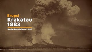 Sejarah Letusan Dahsyat Gunung Krakatau 1883  Suara Dentuman Letusan Terdengar Sampai Afrika [upl. by Zitella]