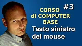 Maggiolina  Corso di Computer Base  3 Il tasto sinistro del mouse [upl. by Voltz]