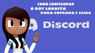 como configurar o bot lorrita no Discord [upl. by Dorina]