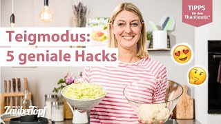 😍😍 5 überraschende Hacks zum Thermomix® Teigmodus  Thermomix® Tipps [upl. by Cand781]