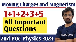 2nd PUC Physics Exam 2024  Moving Charges and Magnetism  Important and Fixed Questions [upl. by Lehte868]