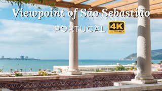 Viewpoint Of S Sebastião Praça Do Quebedo And MoreSetubal Portugal Walking Tour 【4K UHD】 [upl. by Penni]