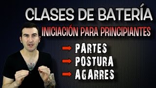 Clases de batería  Introducción principiantes  Partes postura y agarre básico [upl. by Sammie]