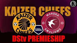 KAIZER CHIEFS VS SWALLOWS DStv PREMIERSHIP [upl. by Masry]