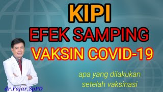 KIPIEFEK SAMPING VAKSIN COVIDYANG DILAKUKAN SETELAH VAKSINASI [upl. by Anavlys]