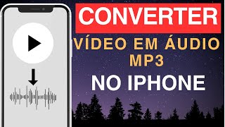 Como converter vídeo em MP3 no iPhone [upl. by Asillim366]