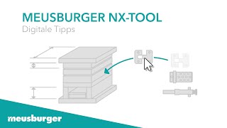 Meusburger NXTool [upl. by Annairb]