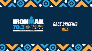 IRONMAN 703 European Championship Tallinn Race Briefing 2024  ENG [upl. by Cal]