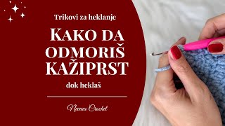 Heklanje za početnike kako da odmoriš kažiprst dok heklaš [upl. by Atteragram]