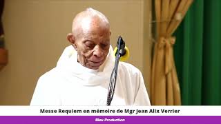 HOMELIE Messe Requiem en mémoire de Mgr Jean Alix [upl. by Maxfield]