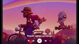 Nepali speed up songs [upl. by Tega]