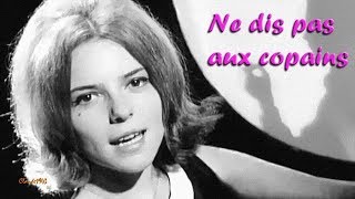 France Gall  1964  Ne dis pas aux copains [upl. by Notgnirra]