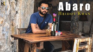 Hridoy Khan  Abaro  Official Video [upl. by Enaamuj]