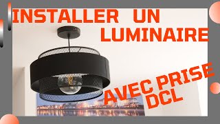 comment installer un luminaire  suspension  lustre sur plot DCL [upl. by Fabian802]