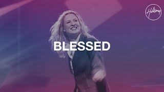 Blessed  Hillsong Worship [upl. by Albin868]