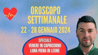 OROSCOPO SETTIMANALE 22  28 GENNAIO 2024 [upl. by Sissel]