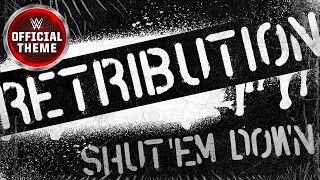 Retribution  Shut Em Down Entrance Theme [upl. by Stochmal]