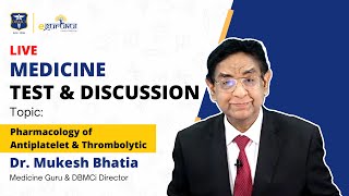 Pharmacology of Antiplatelet amp Thrombolytic drugs by Dr Mukesh Bhatia  Test amp Discussion  DBMCI [upl. by Gregorius]