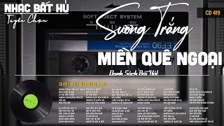 CD419 Mở Nhẹ Nhàng Lk Nhạc Vàng Hải Ngoại Xưa Bất Hủ Còn Mãi Theo Thời Gian Hữu Thái Lossless [upl. by Yruam504]