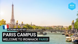 Ironhack Paris  Discover our Campus [upl. by Abby]