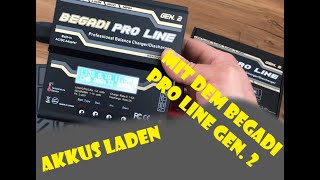 LiPo Akkus richtig Laden  mit dem BEGADI PRO LINE Gen 2 Ladegerät [upl. by Noreen]