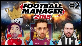 FOOTBALL MANAGER 2015 2 WITH HUGH WIZZY amp TRUE GEORDIE [upl. by Adorl952]