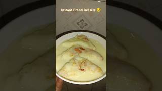 Instant Bread Dessert🤤 breadloversdessertsweet shorts youtubeshorts trendingshorts foodeat [upl. by Aurelio142]