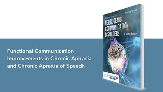 Functional Communication Improvements in Chronic Aphasia and Chronic Apraxia of Speech [upl. by Roscoe]