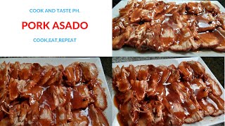 PORK ASADO  QUICK AND EASY PORK ASADO RECIPE [upl. by Leciram]