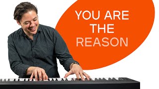 How to play You Are The Reason by Calum Scott on the piano  Playground Sessions [upl. by Talyah]