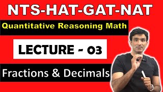 NTSHATGATNAT Quantitative Reasoning MCQs Test Preparation  Decimals and Fractions  Lec 03 [upl. by Tiedeman39]