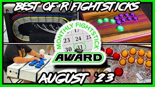 Monthly Fightstick Award  August 2023  Best of rfightsticks [upl. by Reddy427]