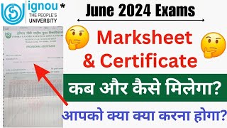 IGNOU June 2024 Exam Ki Certificate amp Marksheet Kab or Kaise Milenge IGNOUMarksheet2024 [upl. by Woods]