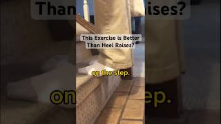 This Exercise is Better Than Heel Raises [upl. by Laud598]