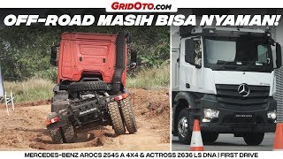 Nyobain Truk Canggih MercedesBenz Arocs 2545 A 4x4 amp Actross 2636 LS DNA 6x2  First Drive [upl. by Araed]