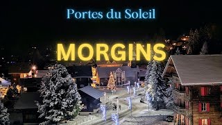 Morgins Ski Resort  Walking Tour  Portes du Soleil [upl. by Ydnor488]