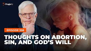 Ep 358 — Thoughts on Abortion Sin and Gods Will  Fireside Chat [upl. by Nowahs434]