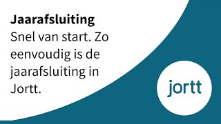 Jaarafsluiting boekhouding  Snel van start  Boekhoudprogramma Jortt [upl. by Whelan]