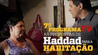 Programa de Haddad para a habitação  Eleições 2012  Horário Eleitoral  Haddad oficial [upl. by Auberon]