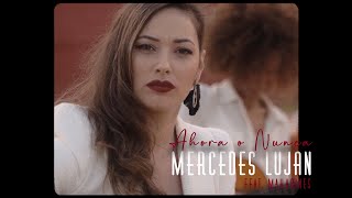 Ahora o Nunca  Mercedes Luján feat Makarines videoclip oficial [upl. by Nyrhtakyram]