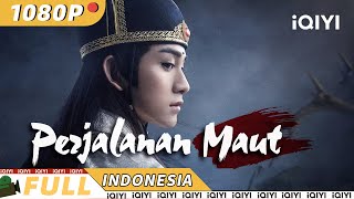 【ID SUB】Perjalanan Maut  Silat China  Chinese Movie 2023  iQIYI MOVIE THEATER [upl. by Atnohsal]