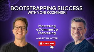 122 Bootstrapping Success with Yoni Kazminski [upl. by Eimmis]