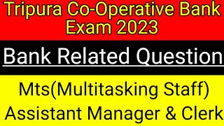 Tripura CoOperative Bank Exam Related Important Question 2023 [upl. by Xed875]