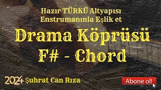 Drama Köprüsü TÜRKÜ Altyapısı  F  Chord [upl. by Uyr253]