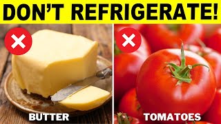 DO NOT Refrigerate These 10 Foods  Find Out Why [upl. by Fachanan40]