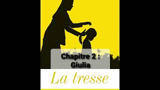 2  La tresse  Chapitre 2  livre audio  Laetitia Colombani [upl. by Pepi]