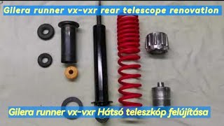 gilera runner lengéscsillapító felújítás hacso teleszkóp  shock absorber renovation vx vxr st [upl. by Aivitnahs]