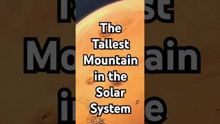 🪐 The Tallest Mountain in the Solar System Olympus Mons 🏔️ FunFactAnnouncer [upl. by Hsizan]